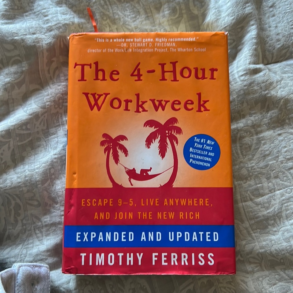The 4-Hour Workweek by Timothy Ferris